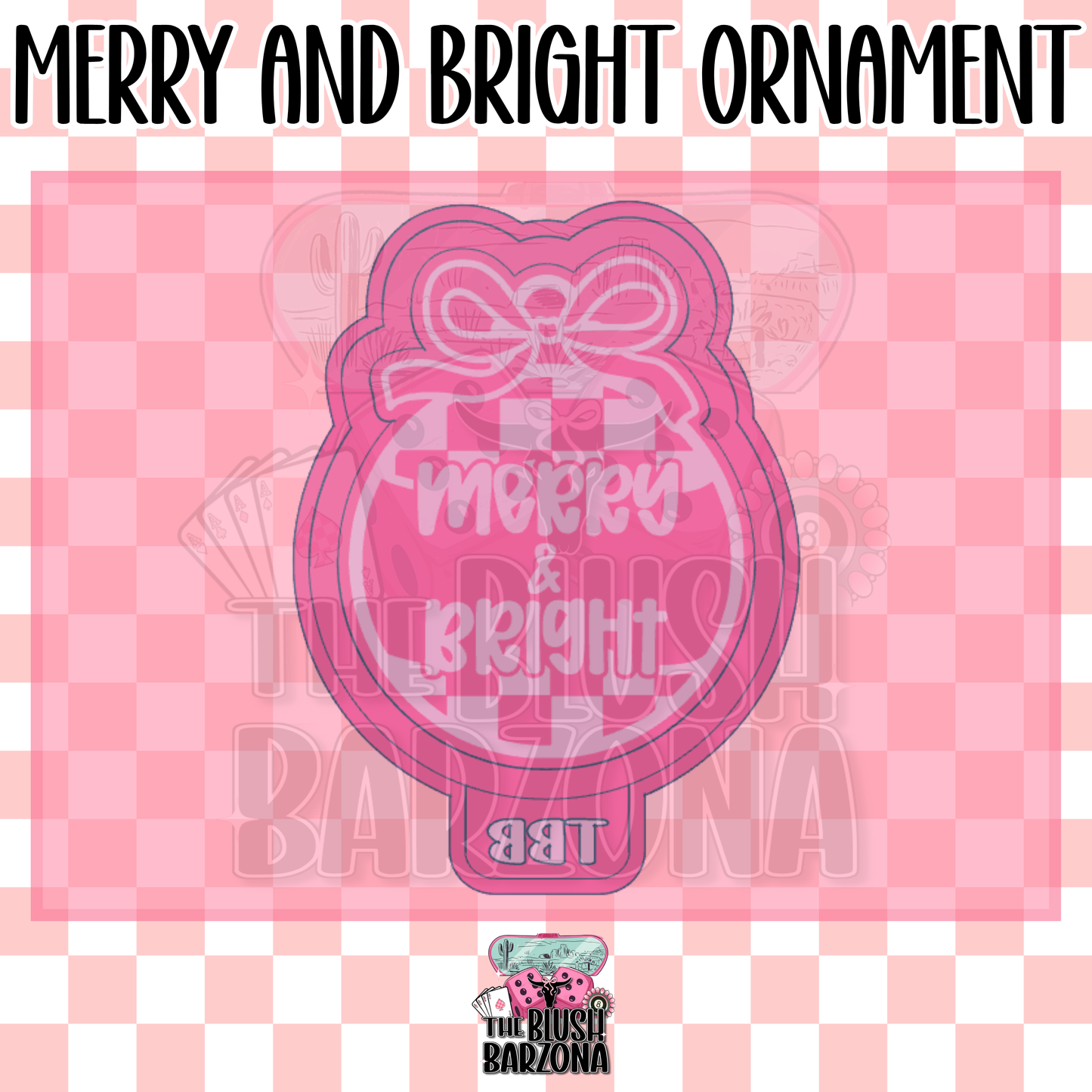Merry and Bright Ornament Freshie Mold