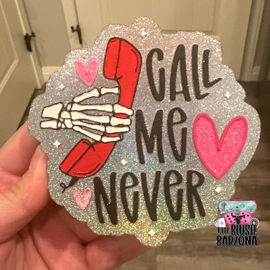 Call Me Never