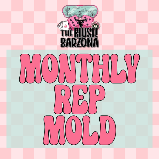 Monthly Rep Mold
