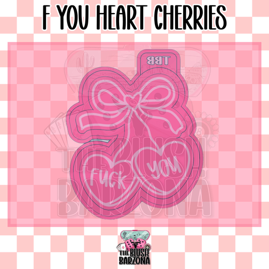 F You Heart Cherries Freshie Mold