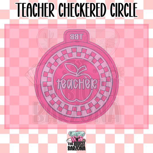 Teacher Checkered Circle Freshie Mold