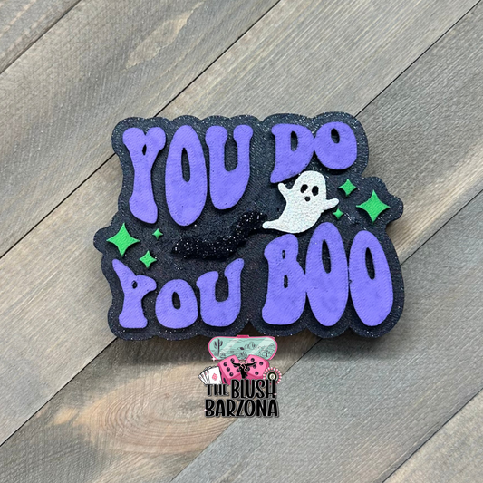 You Do You Boo